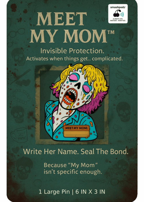Meet My Mom Pin – Series 1 #07 – Powered by Smashpodz™